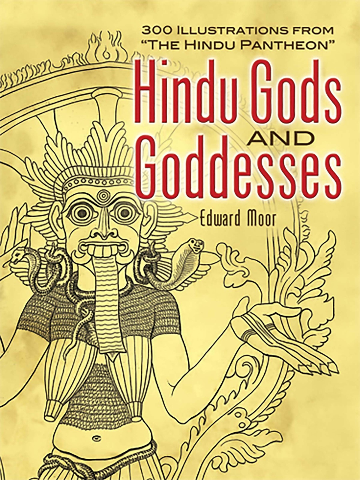 Hindu Gods and Goddesses: 300 Illustrations from “The Hindu Pantheon” (Dover…