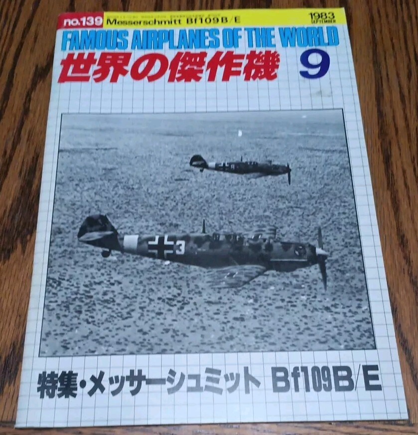 Famous airplanes of the World No. 139 Bf 109B/E Aviation Magazine