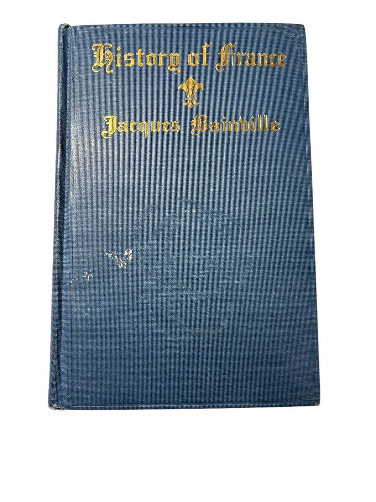 History Of France by Jacques Bainville 1926 Hardcover D. Appleton Publishers