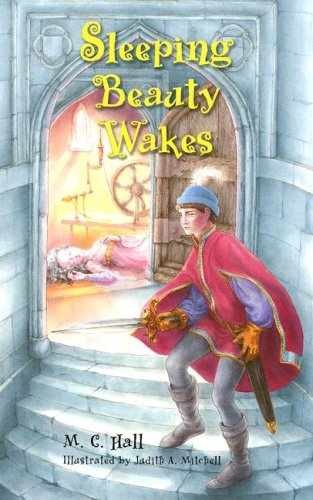 Sleeping Beauty Wakes – Paperback, by M.C. Hall – Very Good