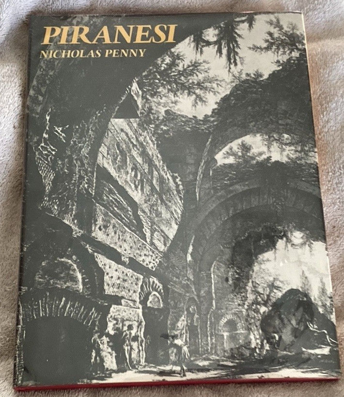 Piranesi by Nicholas Penny/NEAR MINT 1988 BLOOMSBURY HC/DJ