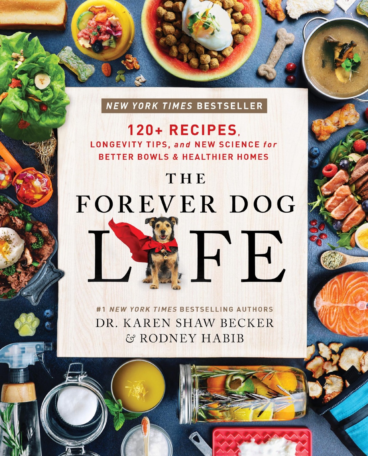 The Forever Dog Life: The Essential Guide to Nourishing Your Dog for a Longe…