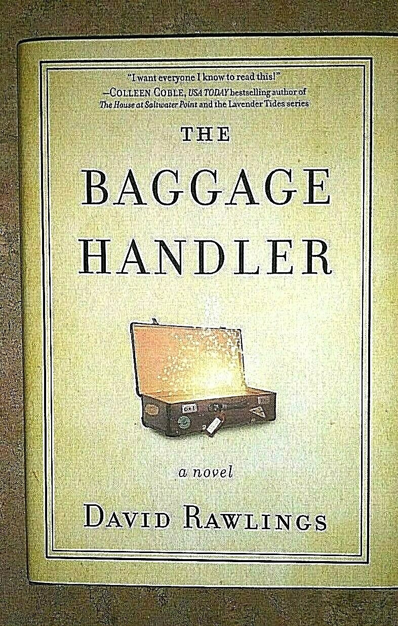 The Baggage Handler by David Rawlings, Hardcover, 1st ed. New