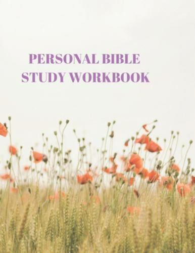 Personal Bible Study Workbook: 116 Pages Formated for Scripture and Study! by…