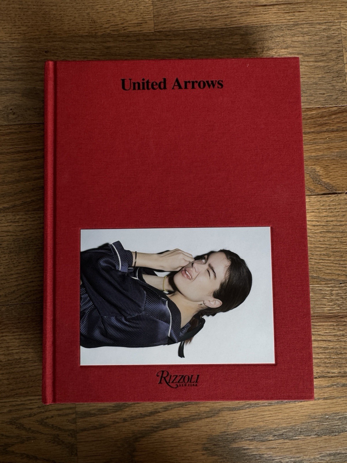 United Arrows Book Hardcover Published By Rizzoli NEW 353 Pages