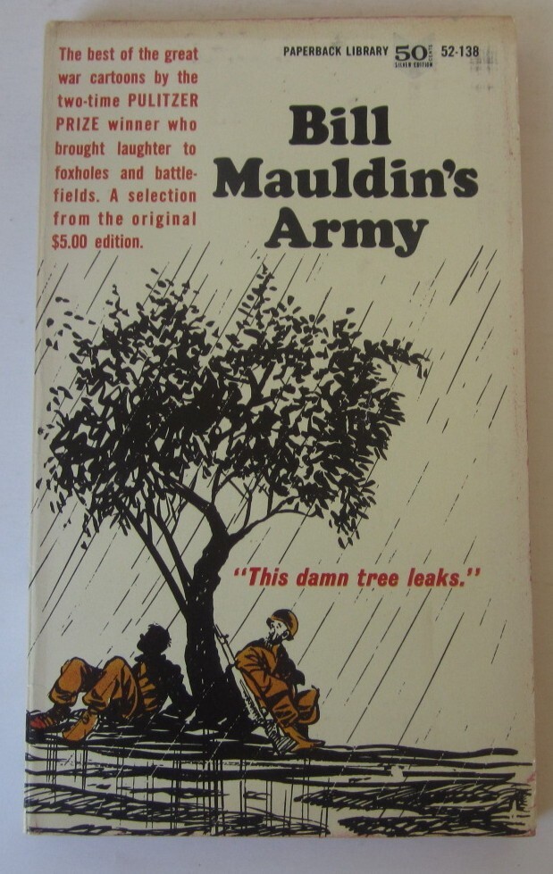 Bill Mauldin’s Army PB 1st Paperback Library (1962)