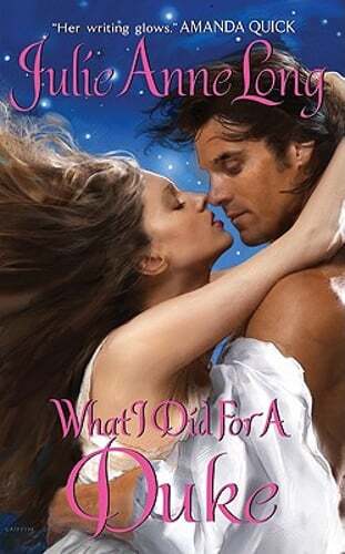 What I Did for a Duke: Pennyroyal Green Series by Julie Anne Long: Used