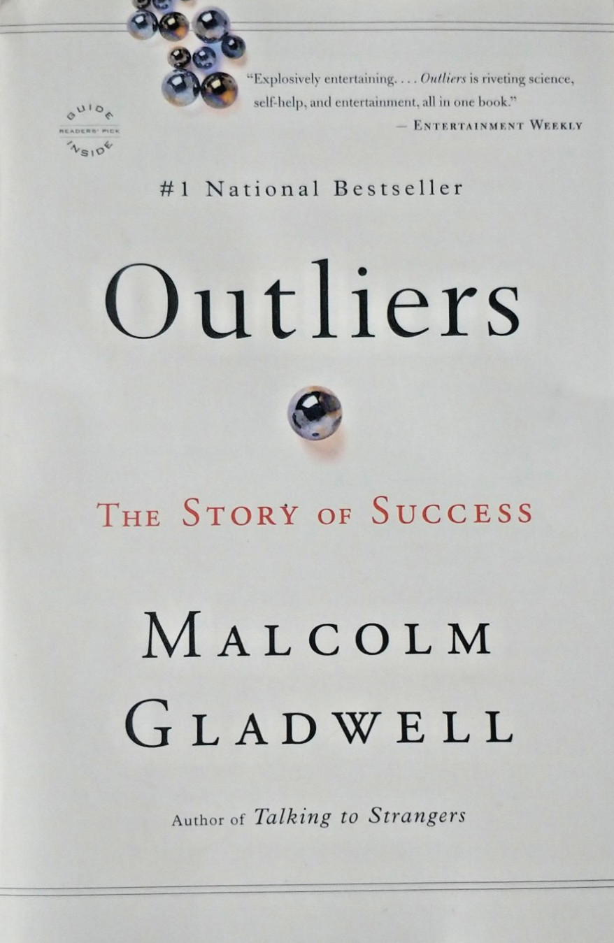 Outliers : The Story of Success by Malcolm Gladwell (2011, Trade Paperback)