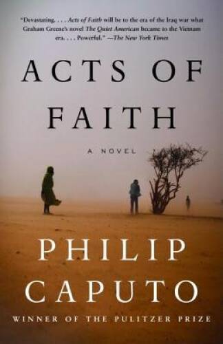 Acts of Faith – Paperback By Caputo, Philip – ACCEPTABLE