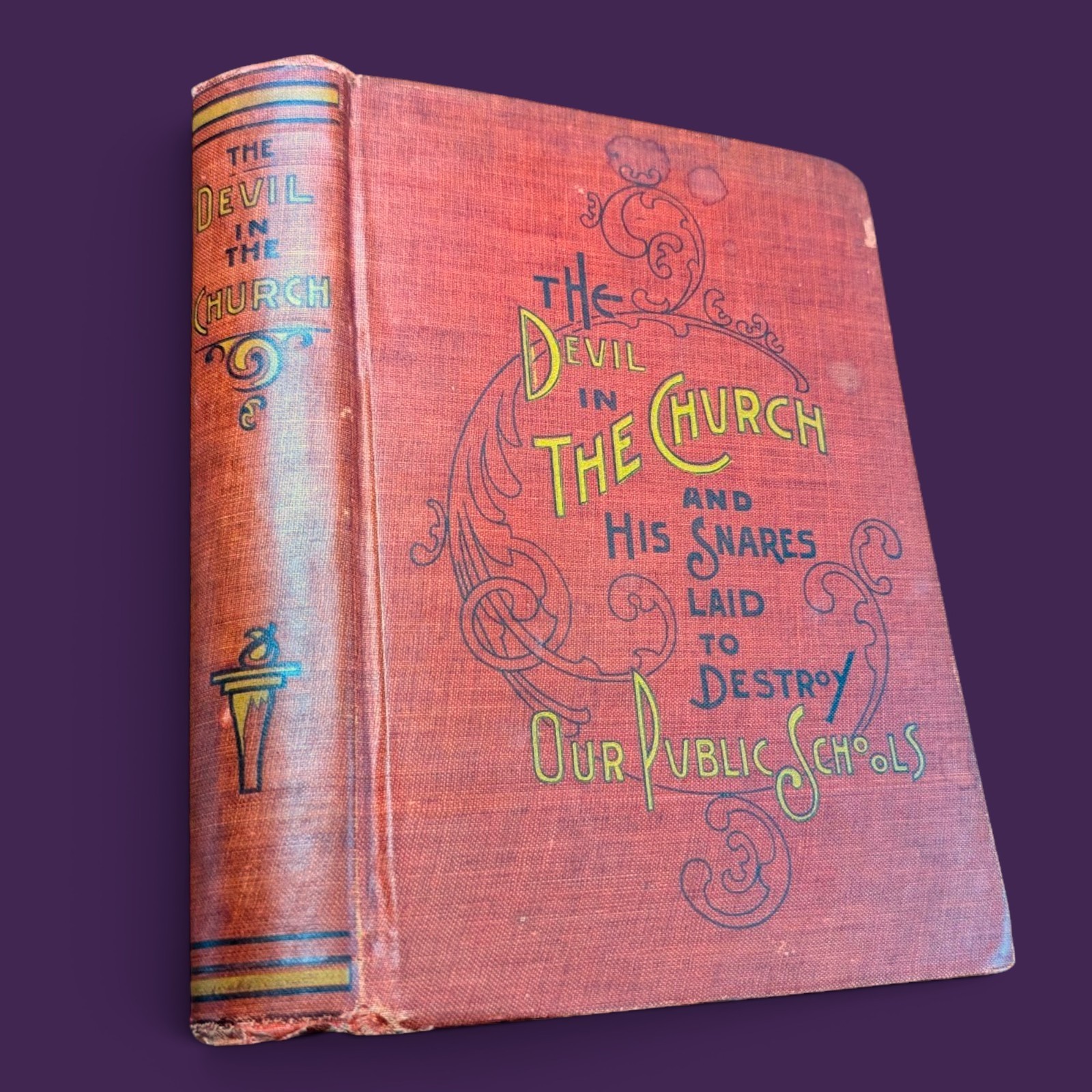 1902 Devil in the Church: Anti Catholic Anti Romanism Book Inquisition Sins
