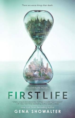 Firstlife (An Everlife Novel) – Paperback By Showalter, Gena – GOOD