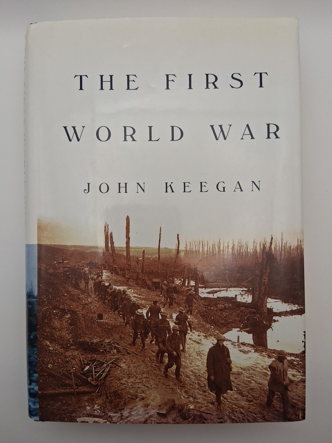 The First World War By John Keegan (Hardcover)