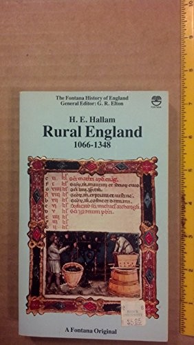 Rural England, 1066-1348 (Fontana history of England) By H. E Ha