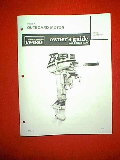 MONTGOMERY WARD 7.5 HP SEA KING CHRYSLER OUTBOARD MODEL VWB 52179D MANUAL 6/82