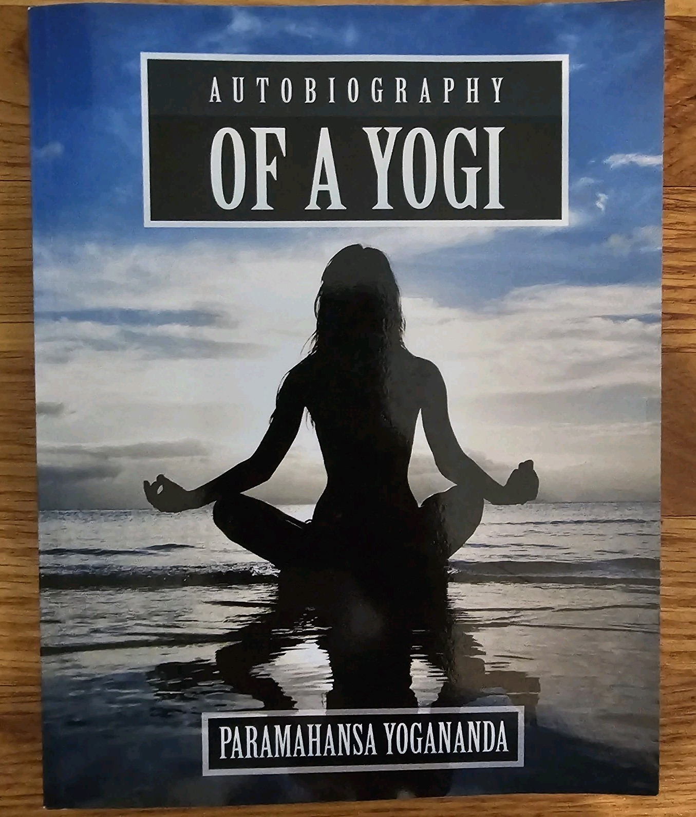 Autobiography of a Yogi Paramahansa Yogananda Paperback Complete Edition