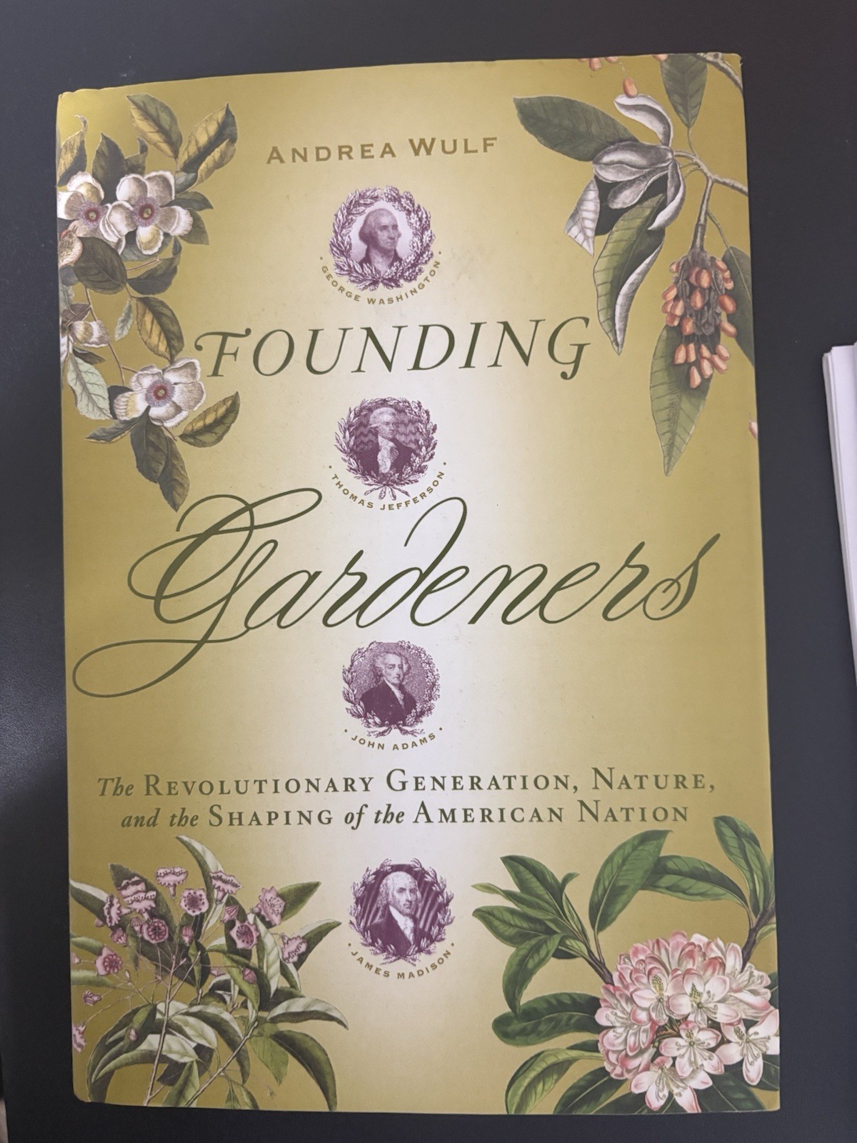 Founding Gardeners by Andrea Wulf Paperback Book