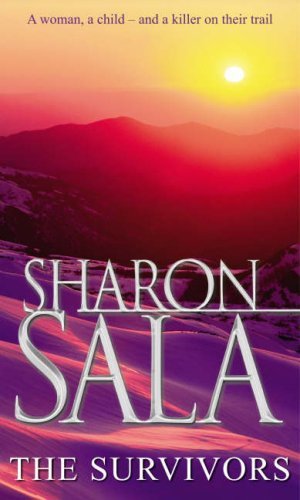 The Survivors By Sharon Sala