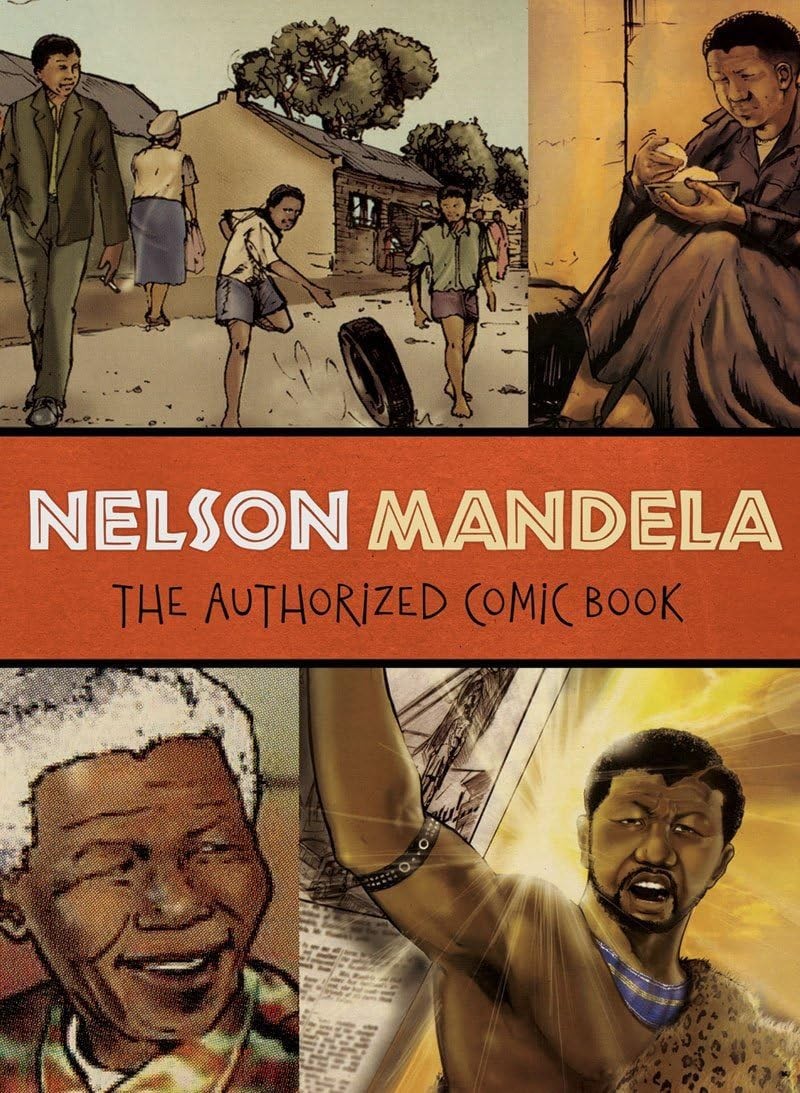 Nelson Mandela: The Authorized Comic Book, The Nelson Mandela Foundation, Excell