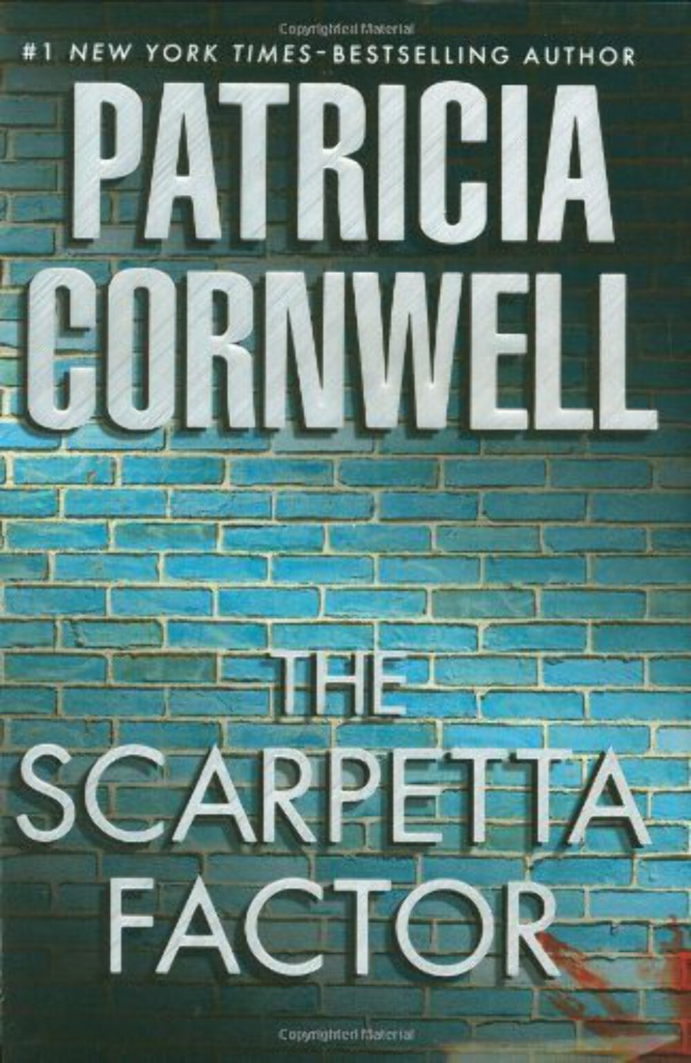Kay Scarpetta #17: The Scarpetta Factor by Patricia Cornwell (2009)