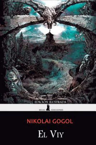 El Viy, Paperback by Gogol, Nikolai Vasilevich, Brand New, Free shipping in t…