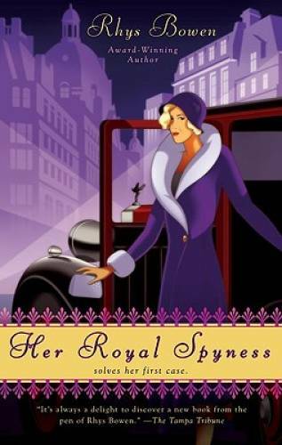 Her Royal Spyness – Hardcover By Bowen, Rhys – GOOD