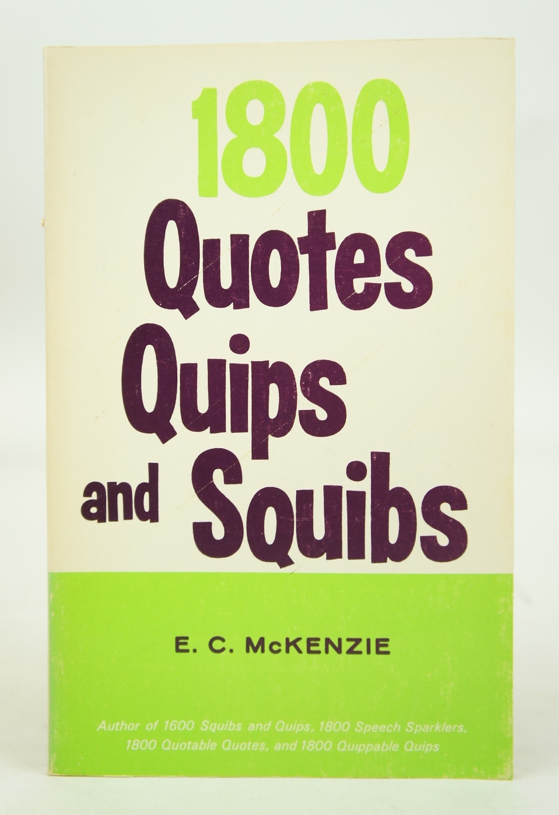 1800 Quotes, Quips, And Squibs