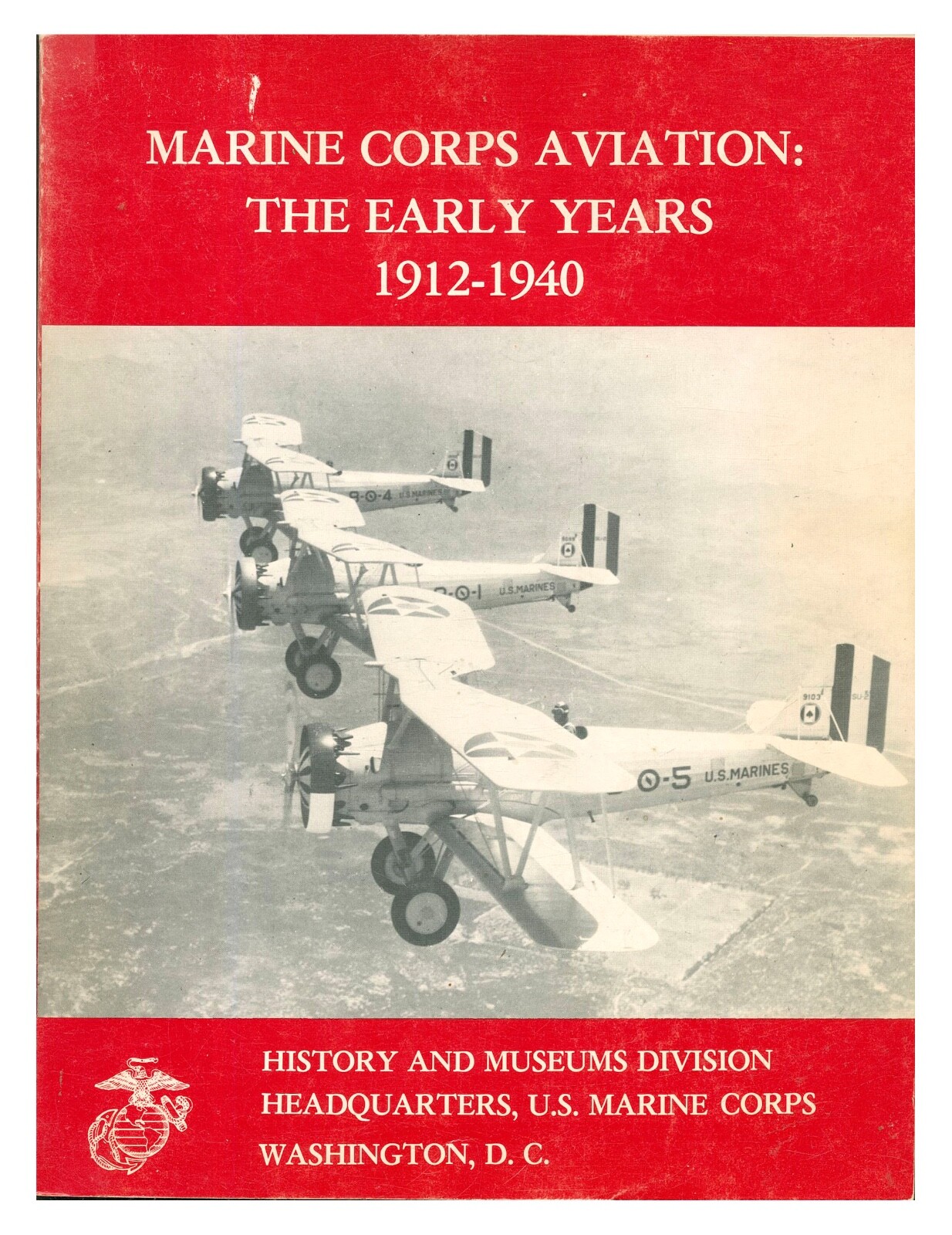Marine Corps Aviation: The Early Years 1912-1940 PB 1977 USMC AVN