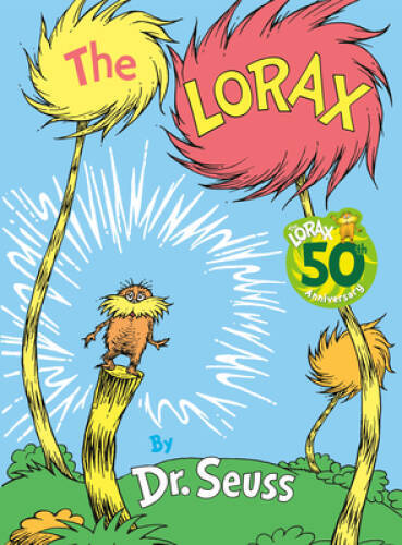 The Lorax (Classic Seuss) – Hardcover By Seuss, Dr. – VERY GOOD