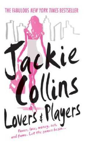 Lovers & Players: A Novel – Mass Market Paperback By Collins, Jackie – GOOD