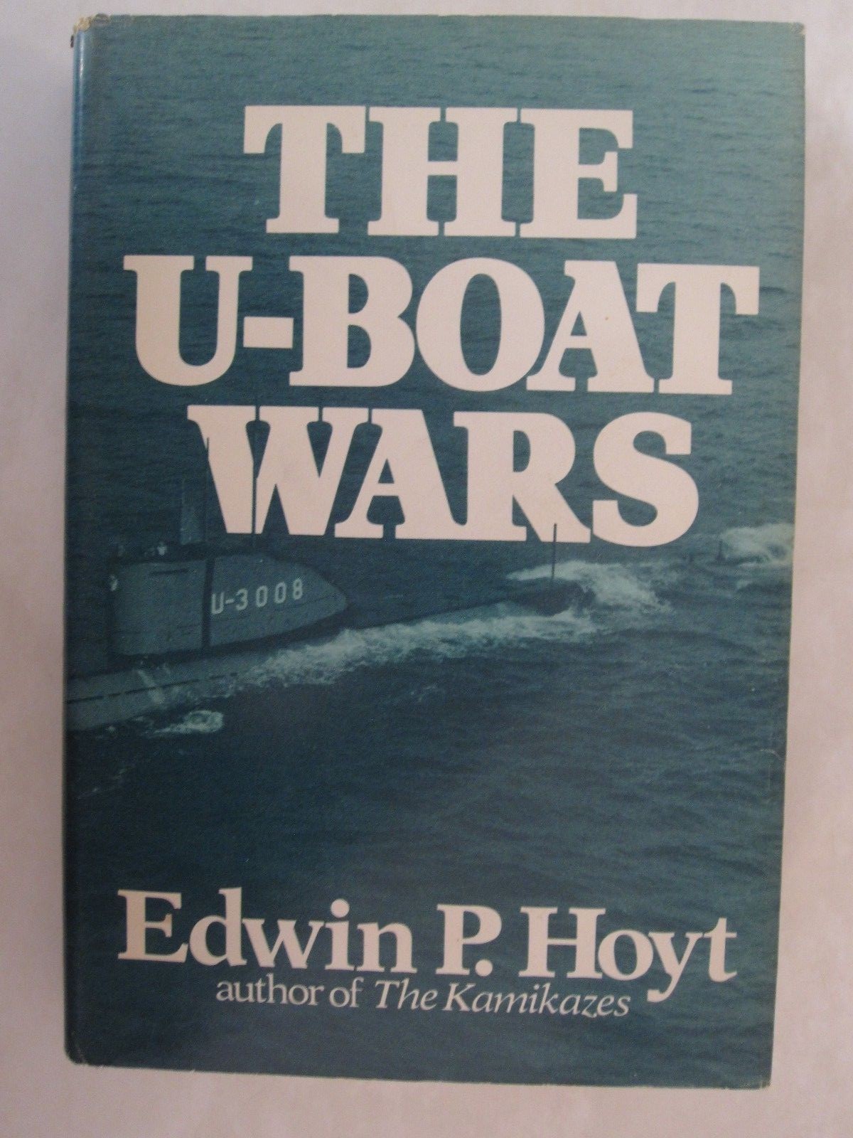 The U-Boat Wars by Edwin P. Hoyt , HC 242 pages