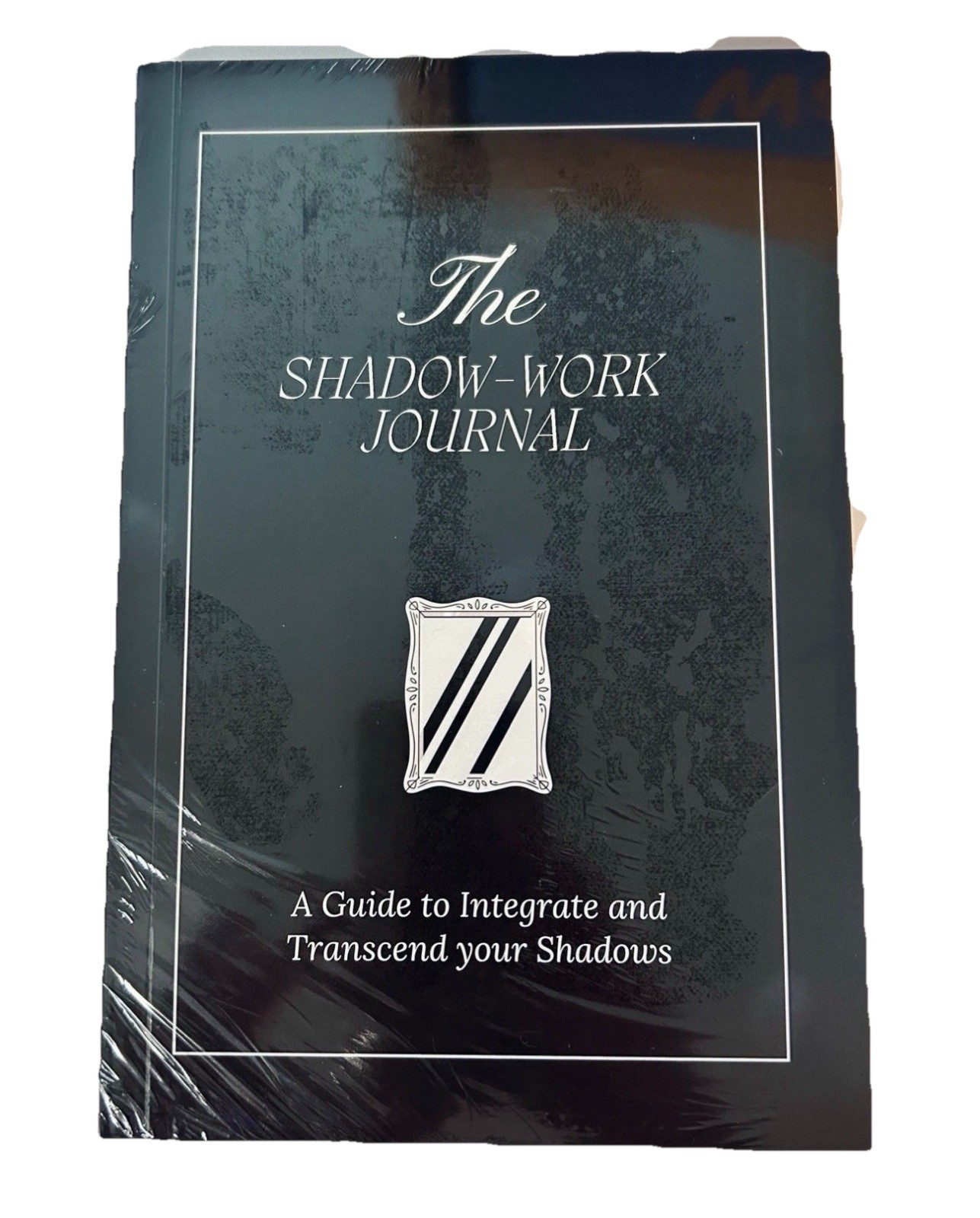 The Shadow Work Journal: a Guide to Integrate and Transcend Your Shadows