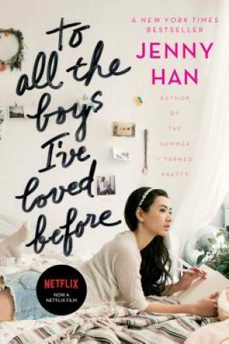 To All the Boys I’ve Loved Before – Hardcover By Han, Jenny – GOOD