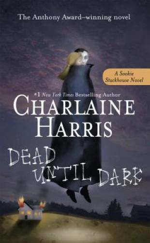 Dead Until Dark (Sookie Stackhouse/True Blood, Book 1) – GOOD