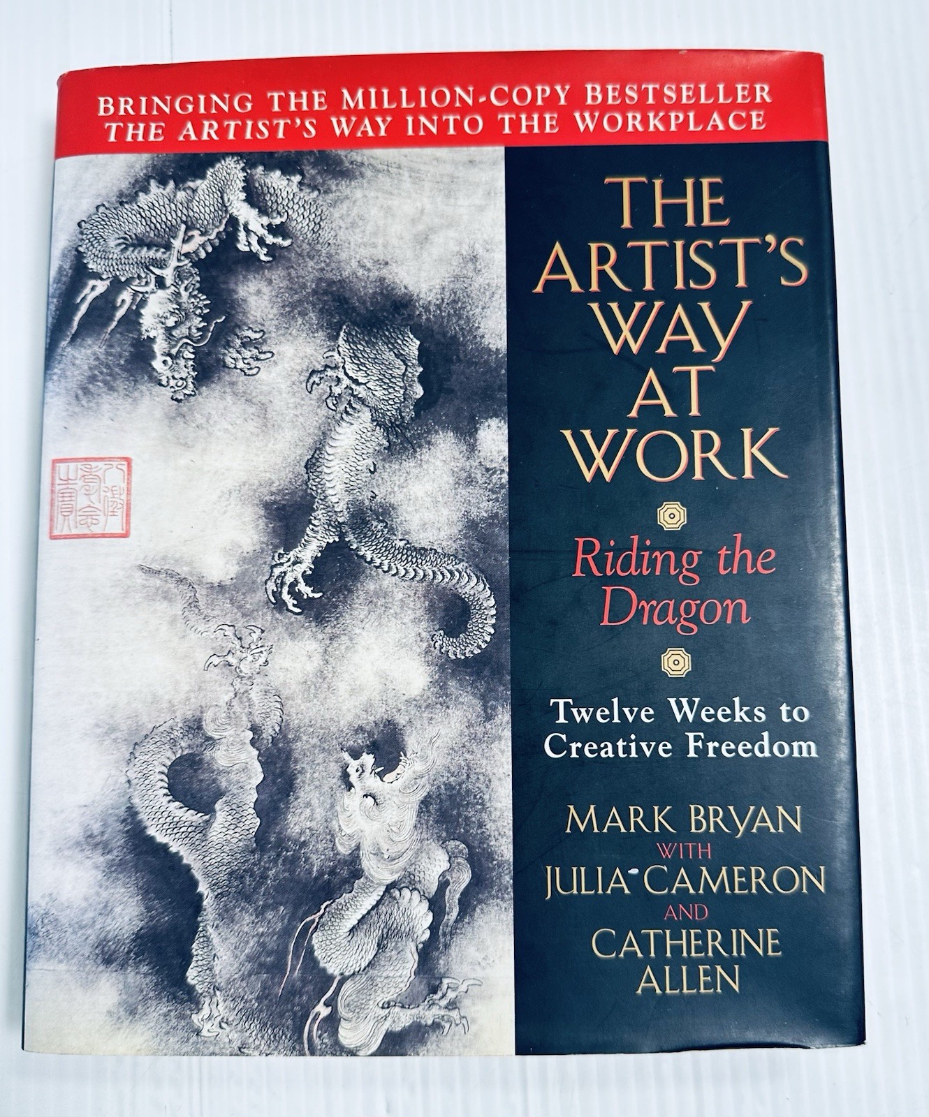 Artists Way at Work Mark Bryan SIGNED Creativity Coaching HC Riding the Dragon