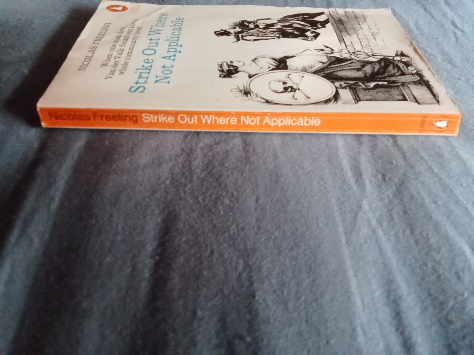 Strike Out Where Not Applicable Paperback Nicolas Freeling