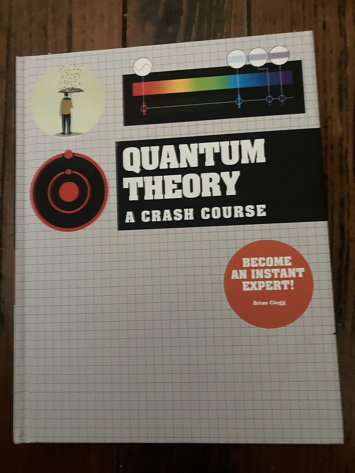 Crash Course: Quantum Theory Hardcover – January 1, 2019