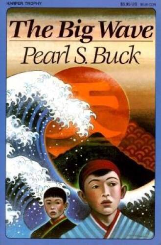 The Big Wave – Paperback By Buck, Pearl S. – GOOD