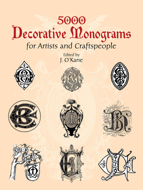 5000 Decorative Monograms For Artists And Craftspeople