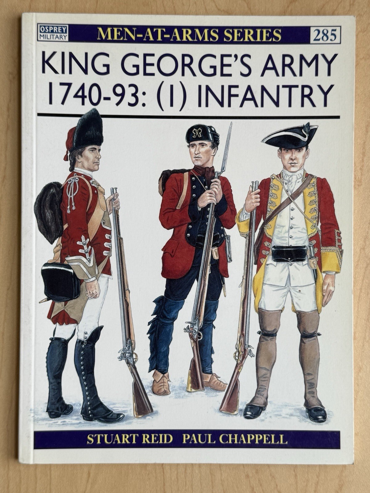 Osprey Men-At-Arms 285 – King George’s Army 1740-93 by Reid & Chappell (PB 1995)