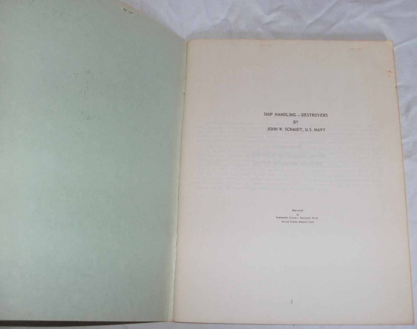 Ship Handling – – Destroyers by John W. Schmidt, U.S. Navy – WWII