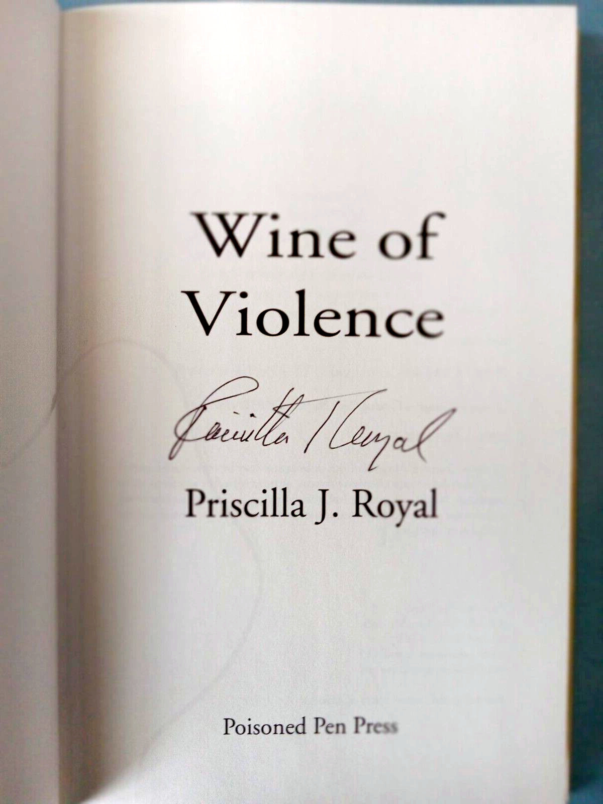 Wine of Violence by Priscilla Royal (2003, 1st Ed., Hardcover) Signed