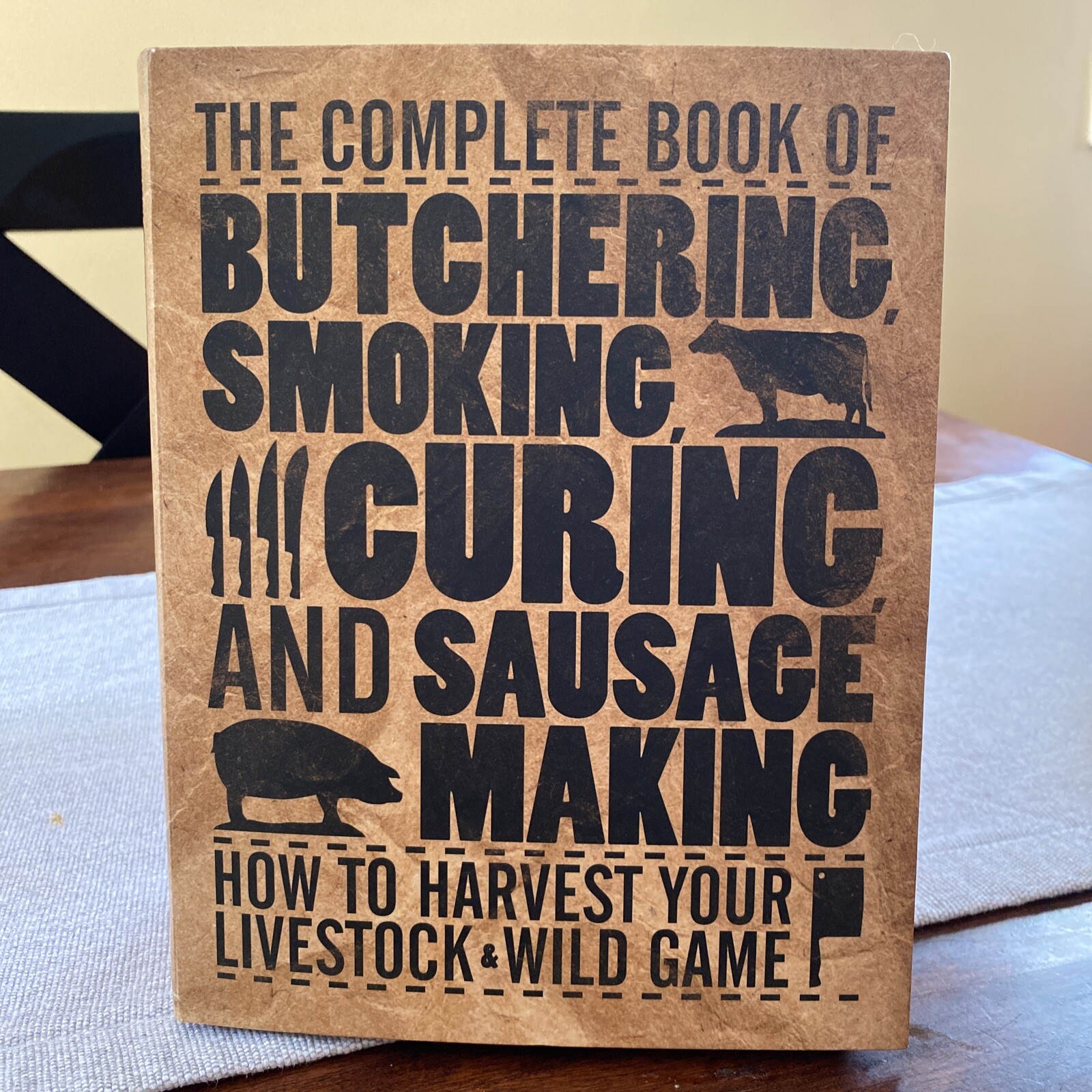 Complete Meat Ser.: The Complete Book of Butchering, Smoking, Curing, and…