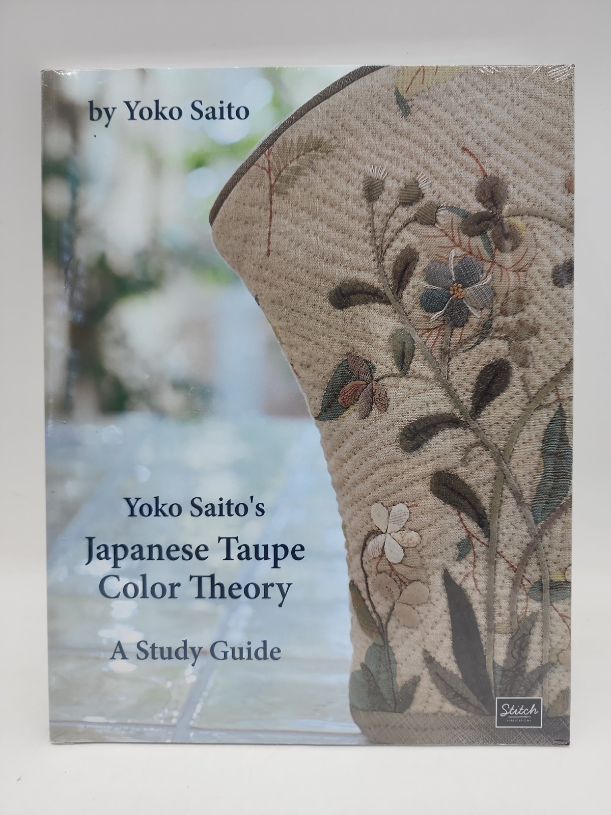 Brand New – Yoko Saito’s Japanese Taupe Color Theory: A Study Guide Saito, Yoko