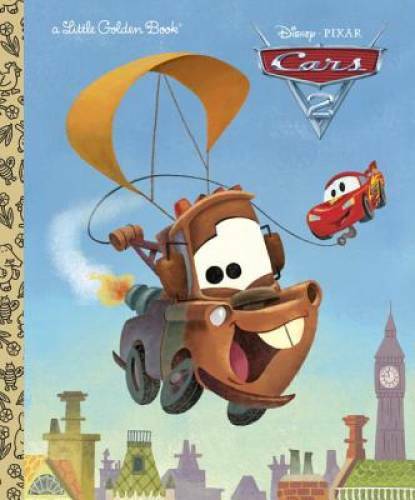 Cars 2 Little Golden Book (Disney/Pixar Cars 2) – Hardcover By RH Disney – GOOD