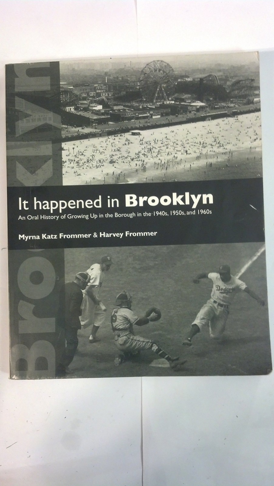 It Happened in Brooklyn: An Oral History of Growing Up in the …