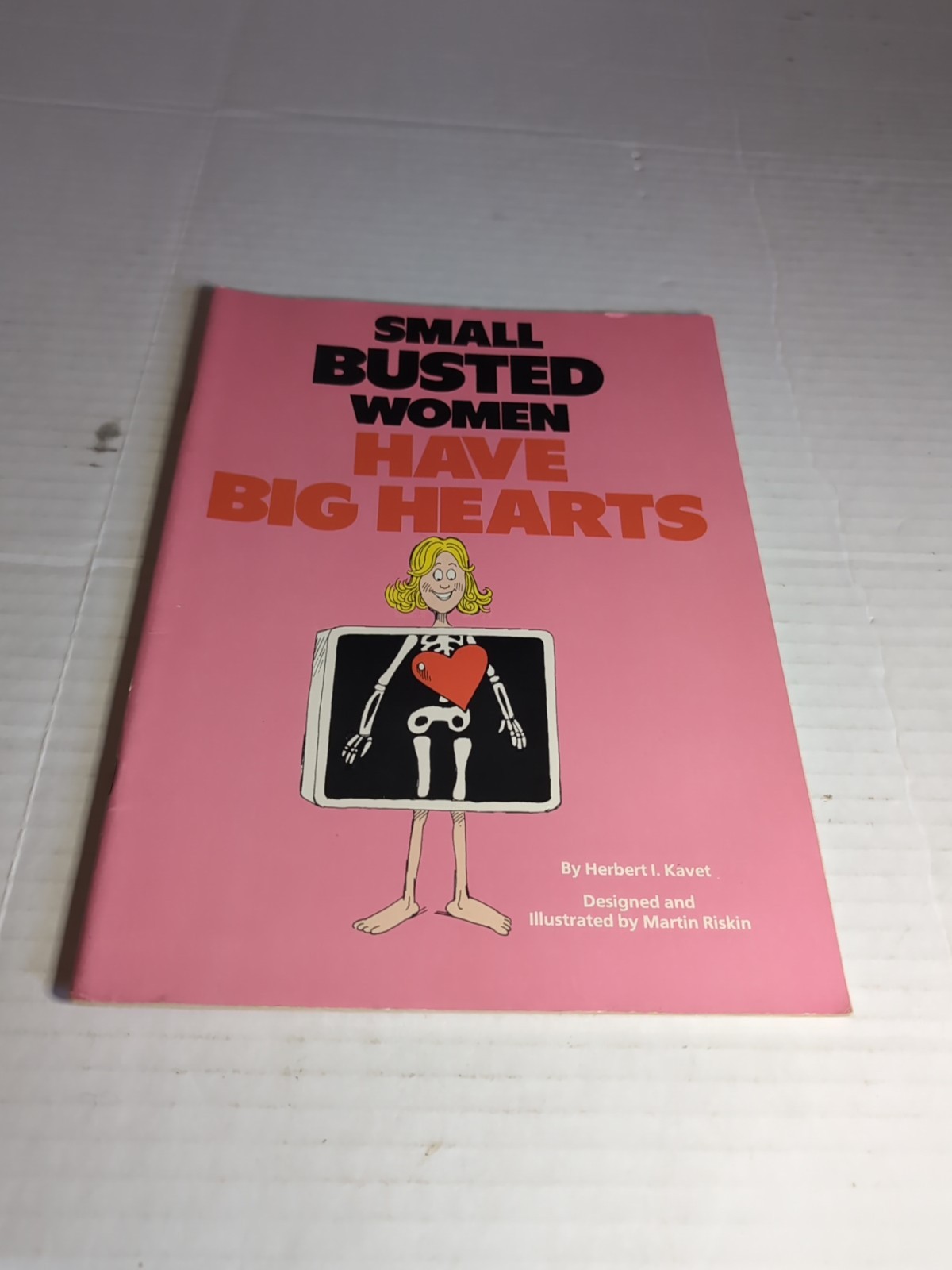 1985 Ivory Tower Small Busted Women Have Big Hearts Book By Herbert I. Kavet