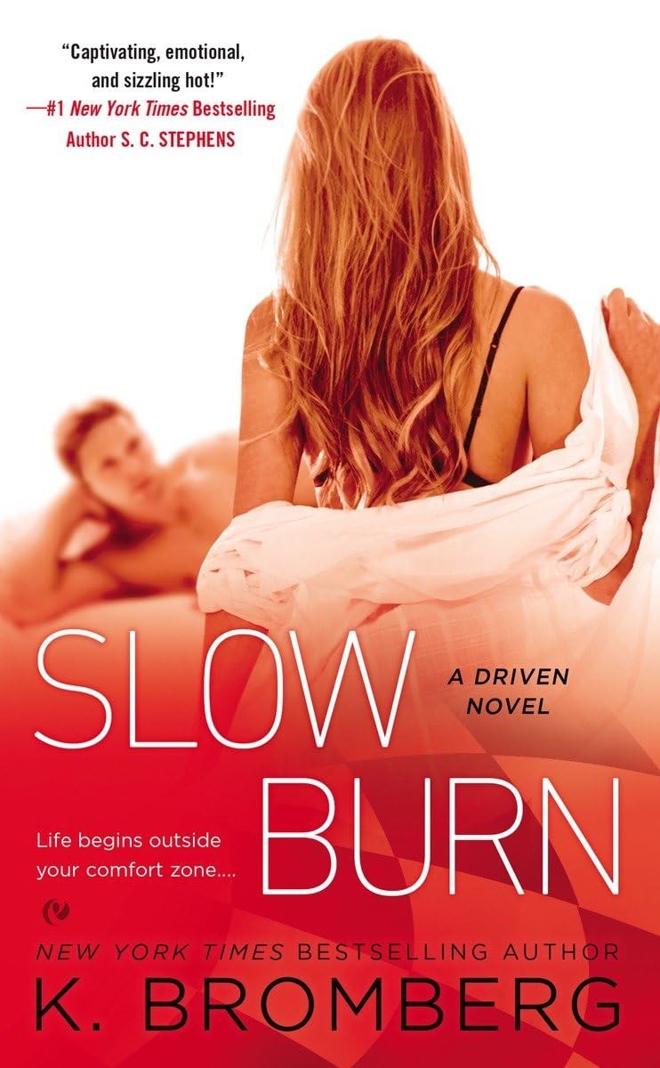 Slow Burn (A Driven Novel)