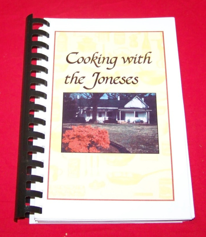 Jones Family Cookbook Joseph Andrew Jones Emma Snow Hill North Carolina 2004