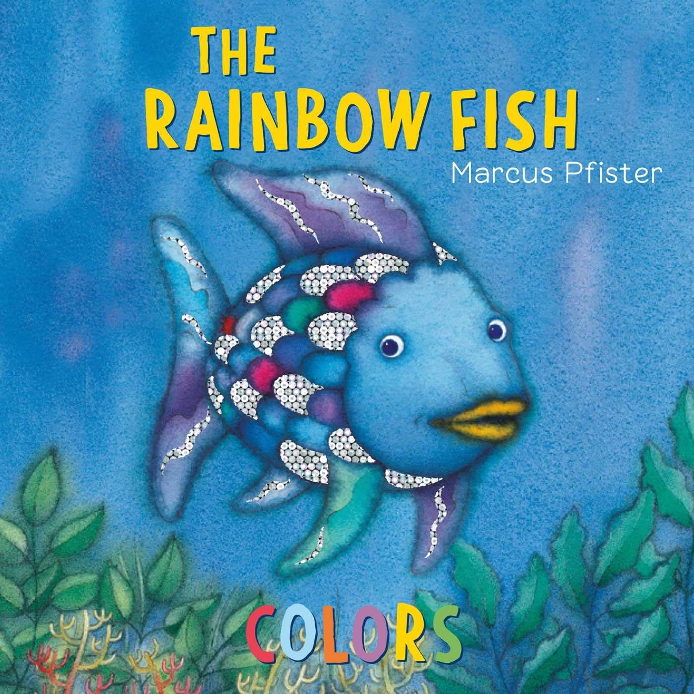 The Rainbow Fish Colors – board book Pfister, Marcus