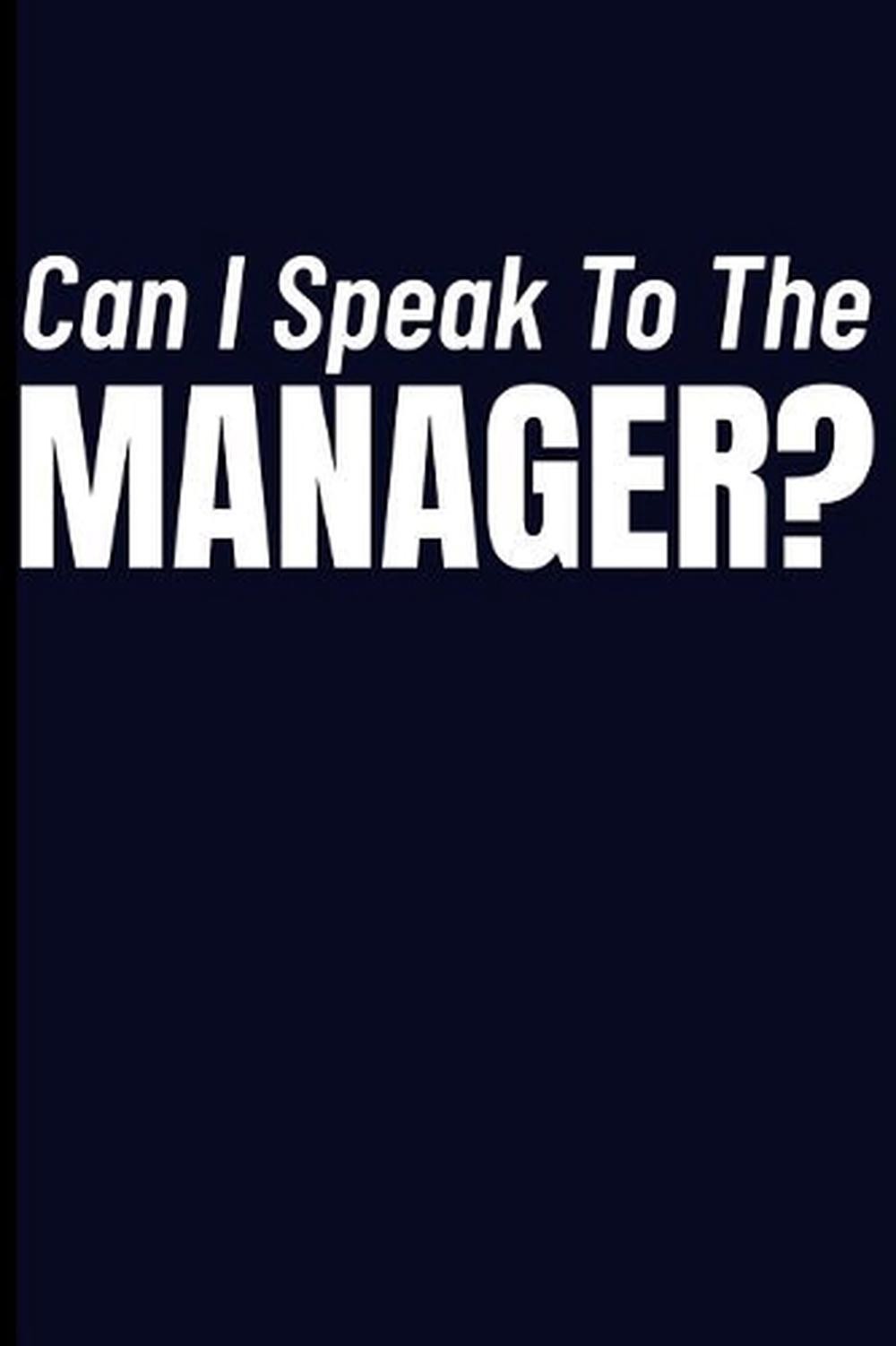 Can I Speak to the Manager? by Eve Emelia (English) Paperback Book